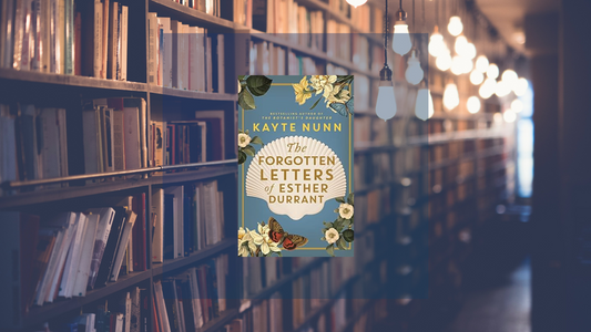 Our Book Club Read - The Forgotten Letters of Esther Durrant by Kayte Nunn